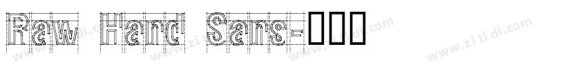 Raw Hand Sans字体转换